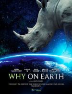 Watch Why on Earth Projectfreetv