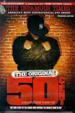 Watch The Infamous Times Volume I The Original 50 Cent Projectfreetv