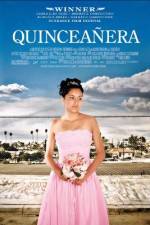 Watch Quinceañera Projectfreetv