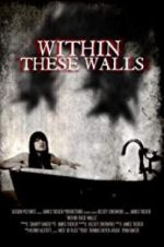 Watch Within These Walls Projectfreetv