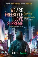 Watch We Are Freestyle Love Supreme Online Projectfreetv