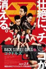Watch Back Street Girls: Gokudols Projectfreetv
