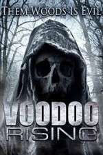 Watch Voodoo Rising Projectfreetv