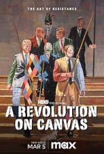 Watch A Revolution on Canvas Online Projectfreetv