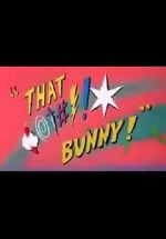 Watch (Blooper) Bunny! Projectfreetv