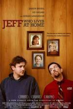 Watch Jeff Who Lives at Home Projectfreetv