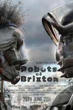 Watch Robots of Brixton Projectfreetv