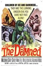 Watch These Are the Damned Projectfreetv