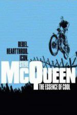 Watch Steve McQueen: The Essence of Cool Projectfreetv