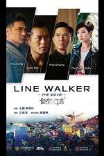Watch Line Walker Projectfreetv