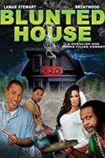 Watch Blunted House: The Movie Projectfreetv
