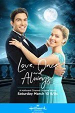 Watch Love, Once and Always Projectfreetv
