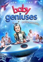 Watch Baby Geniuses and the Space Baby Projectfreetv