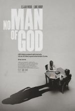 Watch No Man of God Projectfreetv