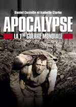 Watch Projectfreetv Apocalypse: World War One Online