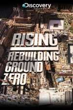 Watch Rising: Rebuilding Ground Zero Projectfreetv