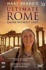 Watch Mary Beard's Ultimate Rome: Empire Without Limit Projectfreetv