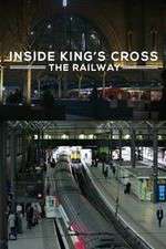 Watch Inside King's Cross: ​The Railway Projectfreetv