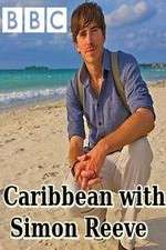 Watch Projectfreetv Caribbean with Simon Reeve Online