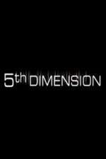 Watch 5th Dimension Projectfreetv