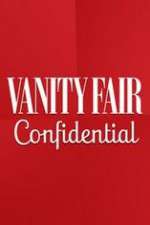 Watch Vanity Fair Confidential Projectfreetv