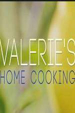 Watch Valerie's Home Cooking Projectfreetv