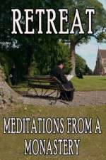 Watch Retreat Meditations from a Monastery Projectfreetv