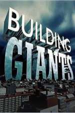 Watch Building Giants Projectfreetv