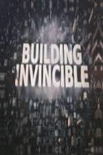 Watch Building Invincible Projectfreetv