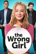 Watch The Wrong Girl Projectfreetv