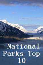 Watch National Parks Top 10 Projectfreetv