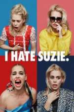 Watch I Hate Suzie Projectfreetv