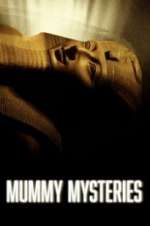 Watch Mummy Mysteries Projectfreetv