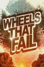 Watch Wheels That Fail Projectfreetv