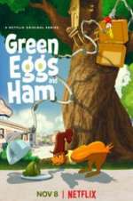 Watch Green Eggs and Ham Projectfreetv