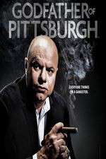 Watch Godfather of Pittsburgh Projectfreetv