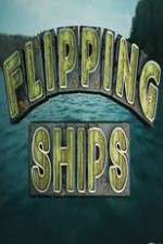 Watch Projectfreetv Flipping Ships Online