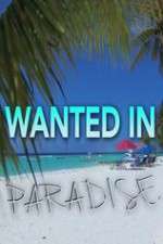 Watch Wanted in Paradise Projectfreetv