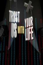 Watch Projectfreetv Trust Us with Your Life Online