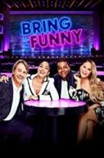 Watch Bring the Funny Projectfreetv