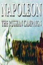Watch Projectfreetv Napoleon: The Russian Campaign Online