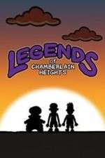 Watch Legends of Chamberlain Heights Projectfreetv