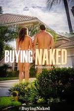 Watch Buying Naked Projectfreetv