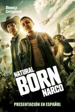 Watch Projectfreetv Natural Born Narco Online