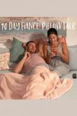 Watch 90 Day Fiancé: Pillow Talk Projectfreetv