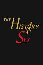 Watch Projectfreetv The History of Sex Online