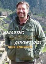 Watch Projectfreetv Amazing Railway Adventures with Nick Knowles Online