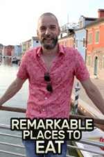 Watch Remarkable Places to Eat Projectfreetv