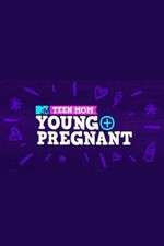 Watch Projectfreetv Teen Mom: Young + Pregnant Online
