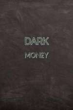 Watch Dark Mon£y Projectfreetv
